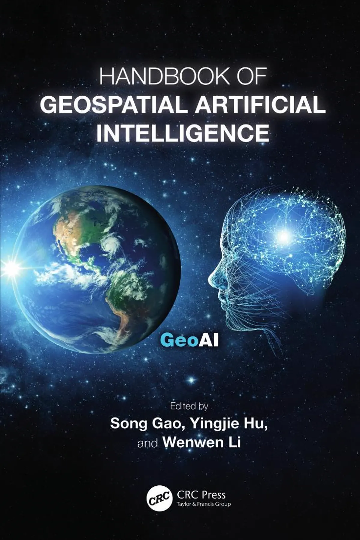 Handbook of Geospatial Artificial Intelligence 2023 published cover