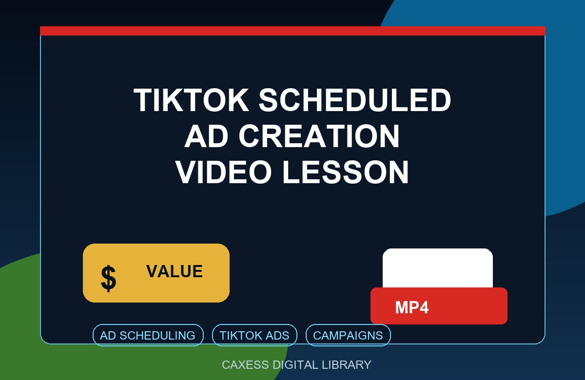 TikTok Scheduled Ad Creation Video Lesson document preview