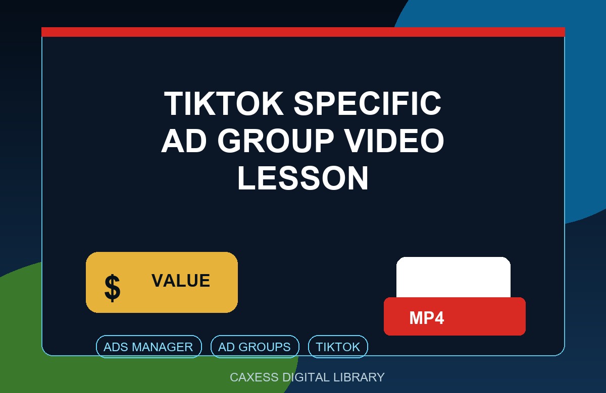TikTok Specific Ad Group Video Lesson preview